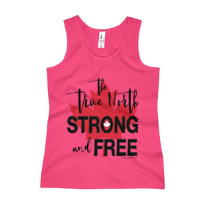 True North Strong and Free! A CANADIAN Girls Tank Top