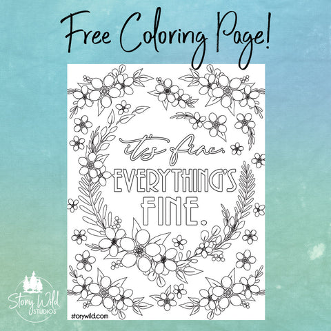 It's FINE! Everything's Fine Coloring Page
