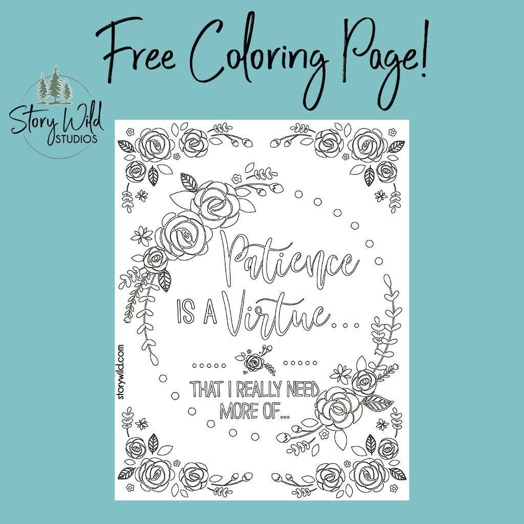 Patience is a Virtue FREE Coloring Page