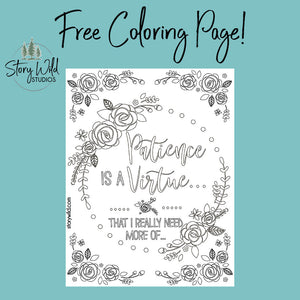 Patience is a Virtue FREE Coloring Page